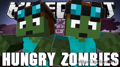 Hungry Zombie Mod