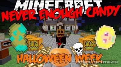 Never Enough Candy – Halloween Edition Mod