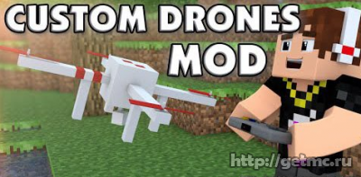 Custom Drones Mod