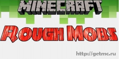 Rough Mobs Mod
