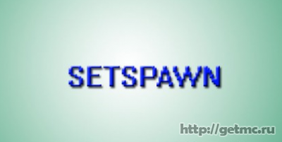 SetSpawn -  